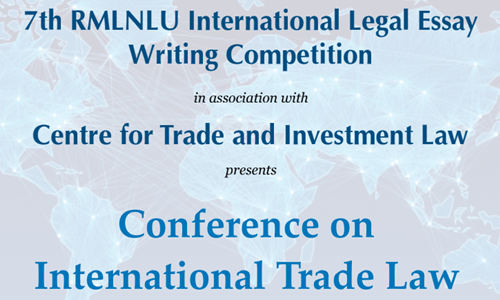 RMLNLU Conference And Legal Essay Writing Competition On International Trade Law, 2020