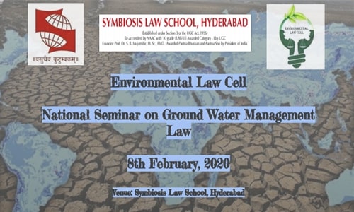 Call For Papers: Seminar On Ground Water Management Law At SLS, Hyderabad