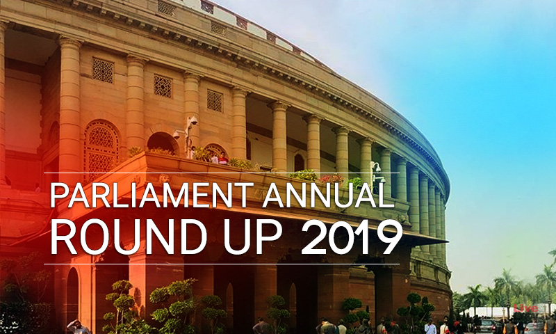 Parliament  Roundup : Key Legislations Of 2019
