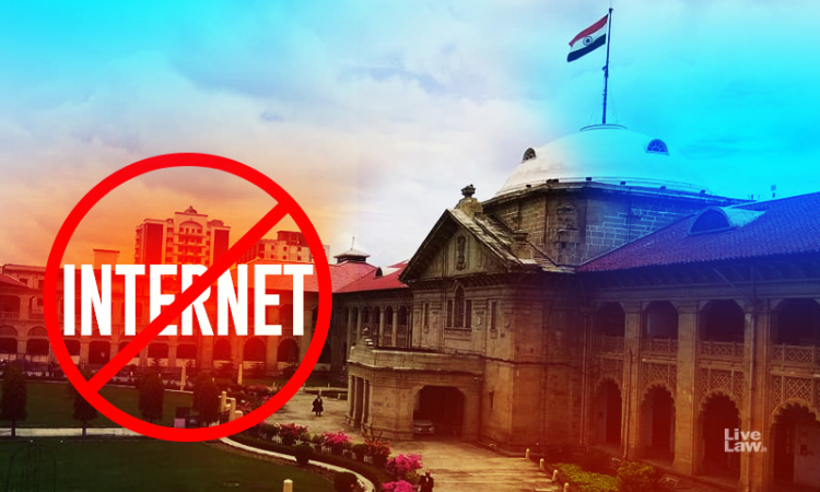 Allahabad HC Registers Suo Moto PIL On Internet Shutdowns In UP Over CAA Protests [Read Order]