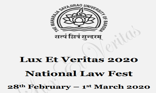 Maharaja Sayajirao University Organizing National Law Fest- Lux Et Veritas 2020 [28th Feb-1st Mar; Vadodara]
