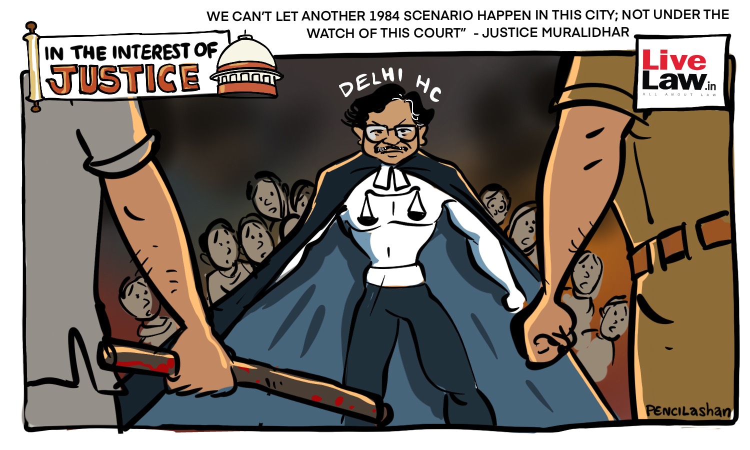 We Cant Let Another 1984 Scenario Happen, Delhi HC Calls For Reach Out To Riot Victims [Cartoon]