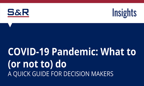 COVID-19 Pandemic: What To (Or Not To) Do - A Quick Guide For Decision Makers