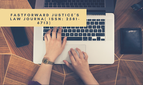 Call For Papers: FastForward Justices Law Journal  (Vol-II, Issue-V)