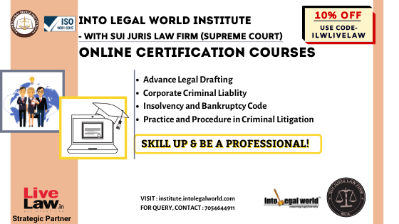 Online Certification Courses By Into Legal World Institute With Sui Juris Law Firm (Supreme Court Of India)