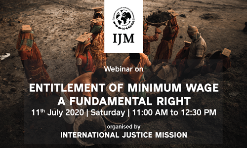 IJM Webinar: Minimum Wage- A Fundamental Right [11th July]