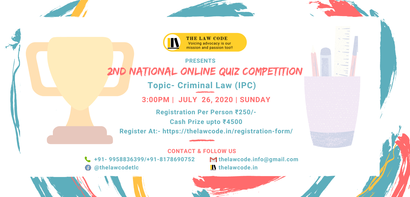 2nd National Online Law Quiz Competition By The Law Code On Criminal Law [July 26]: Register 25th July