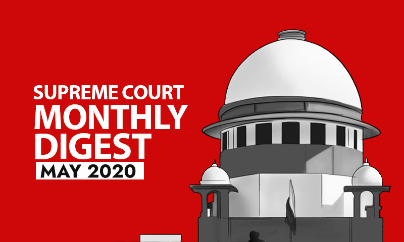 Supreme Court Monthly Digest: May 2020
