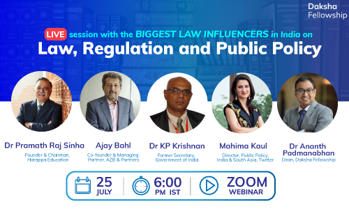 #DakshaDialogue: Careers in Law, Regulation & Public Policy [25th July]