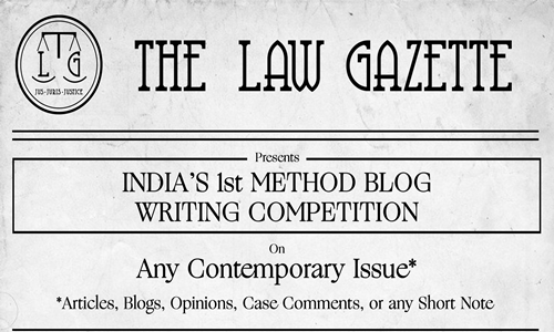 The Law Gazettes 1st Method Blog Writing Competition