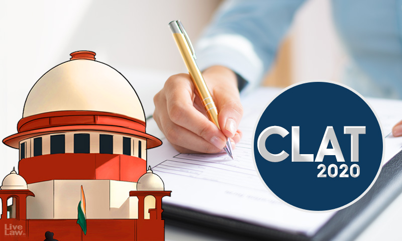 SC Allows CLAT 2020 Aspirants To Make Representation Before Grievance Redressal Committee Within Two Days; Committee To Decide At The Earliest [Read Order]