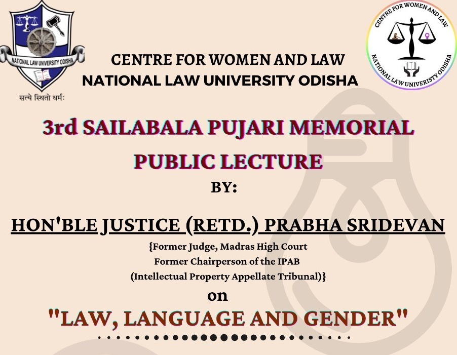 [Tomorrow 5PM] 3rd Sailabala Pujari Memorial Lecture On Law, Language And Gender  By  Justice ( Retd.) Prabha Sridevan