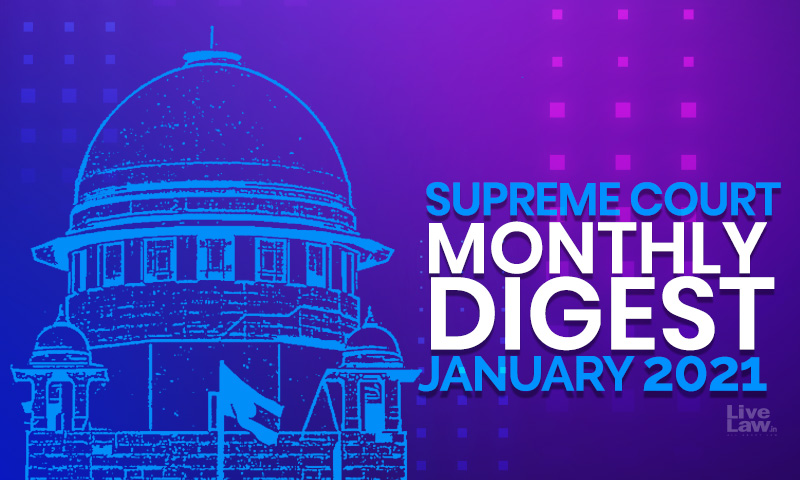 Supreme Court Monthly Digest: January 2021