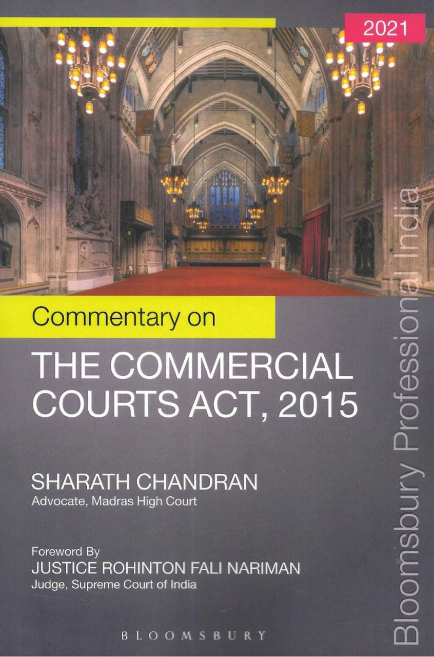 Book Review : Commentary on The Commercial Courts Act, 2015 by Sharath Chandran