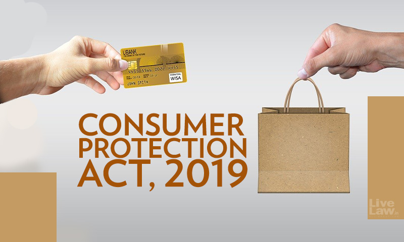 Consumer Protection Act 2019 : Can NCDRC Direct Deposit Of 50% Of Amount Determined By State Commission For Appeal Under Section 51? Supreme Court To Examine