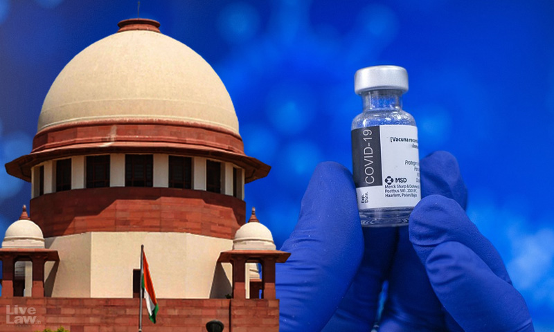 Centres Policy Of Paid Vaccination For 18-44 Years Prima Facie Arbitrary & Irrational : Supreme Court
