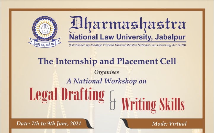 DNLU: National Workshop On Legal Drafting And Writing Skills 2021 [Register By 6th June 2021]