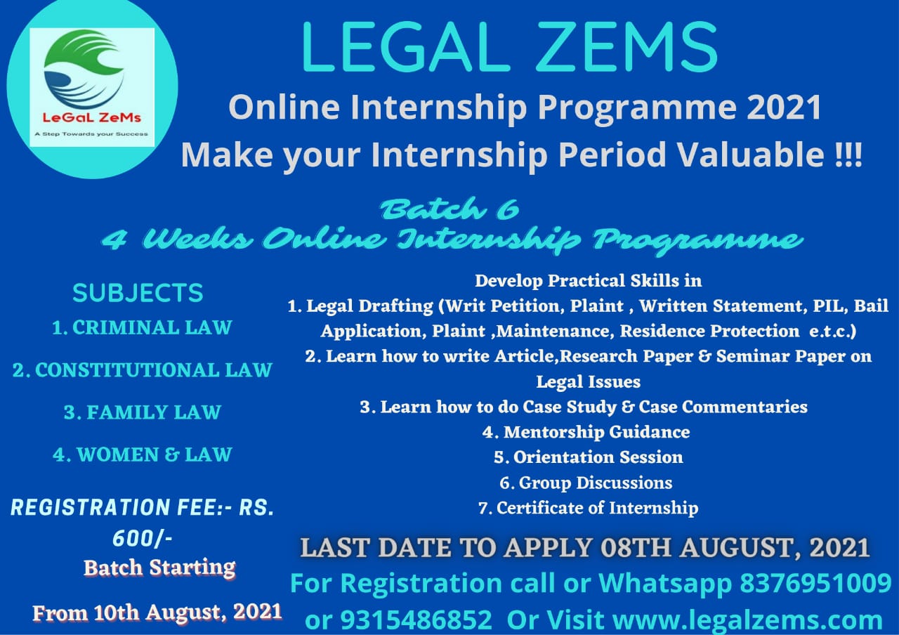 LEGAL ZEMS-Online Internship Programme 2021, Batch- 6th (10th August 2021 to 10th September 2021)