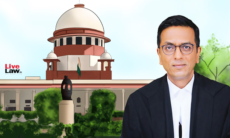 I Personally Check All The E-Mails Received By Court Master For Expeditious Listing Of Cases From AORs Each Day: Justice D Y Chandrachud