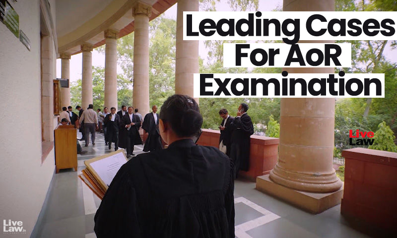 Leading Cases For Supreme Court AOR Exams 2021 [Part 1 - Tribunals]