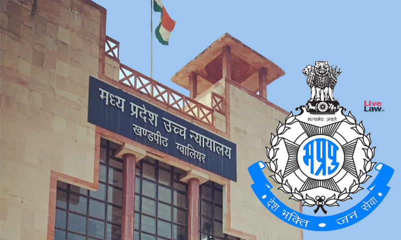 MP High Court Raps State Police Dept. For Its Failure To Execute Summons, Warrants Issued Against Police Personnel