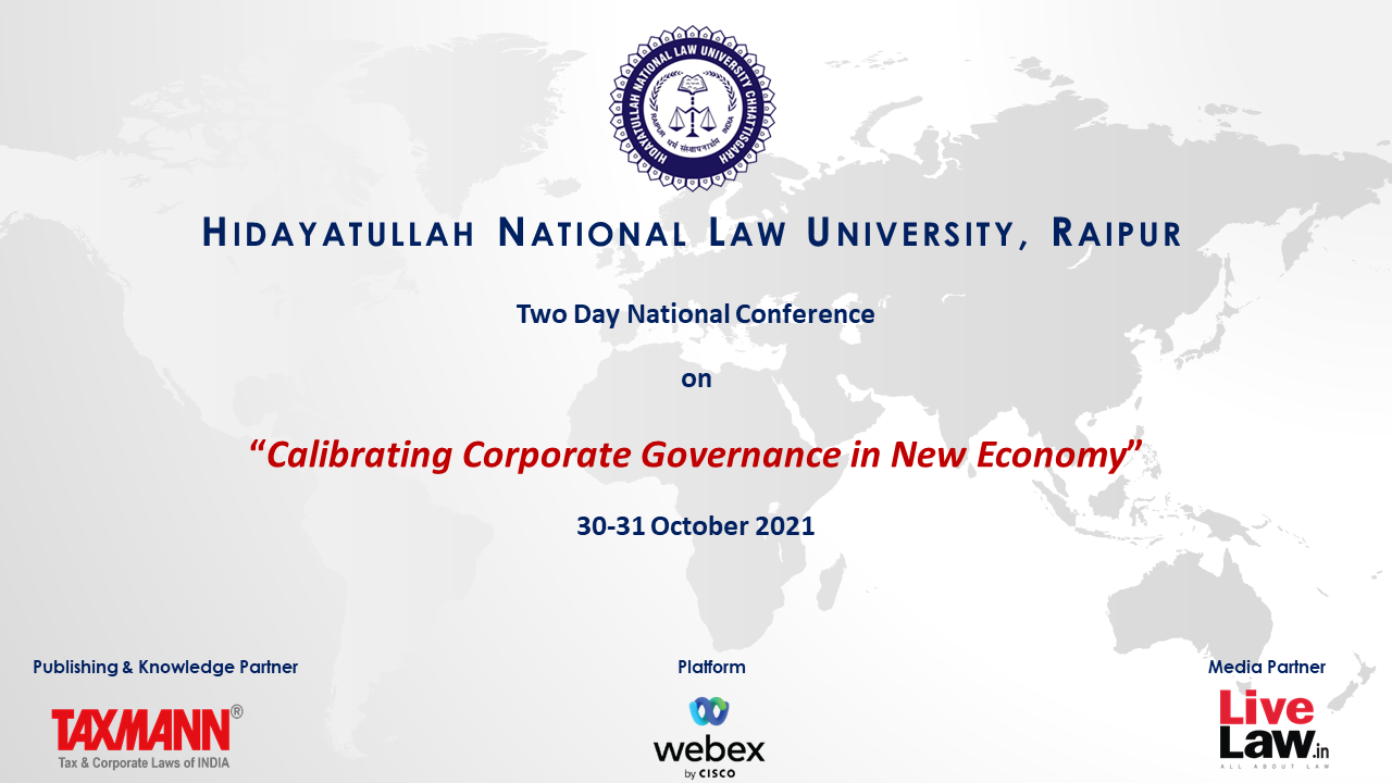 HNLU Raipur: National Conference on Calibrating Corporate Governance in New Economy [30-31 October 2021]