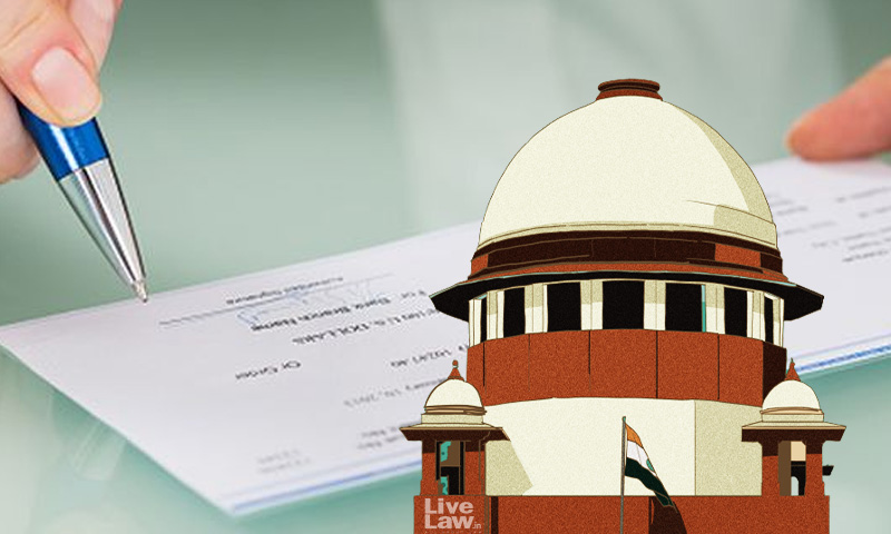 Dishonour Of Cheque Issued As A Security Can Also Attract Offences U/Sec 138 NI Act: Supreme court
