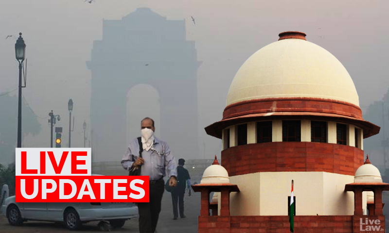 Delhis Air Quality Crisis- LIVE UPDATES From Supreme Court Hearing