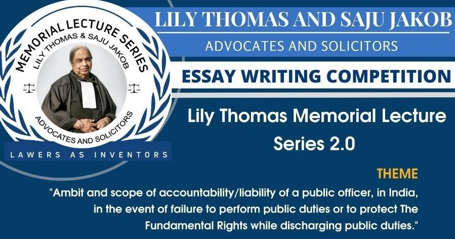 Lawyers As Inventors Essay Writing Competition As Part Of Lily Thomas Memorial Lecture 2.0 [Last Date For Submission- 4th December]
