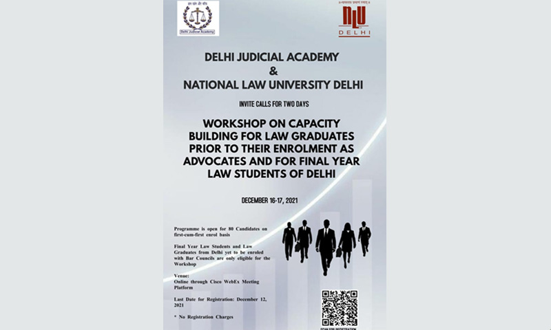 NLU Delhi: Online Workshop On Capacity Building For Law Graduates Prior To Their Enrolment As Advocates And For Final Year Law Students Of Delhi