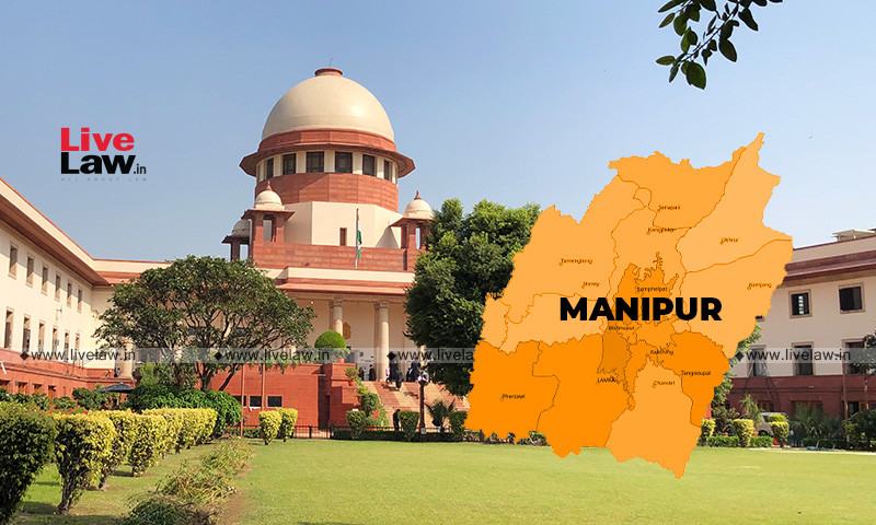 Manipur Extra Judicial Killings Probe : Supreme Court Seeks Status Report From Centre