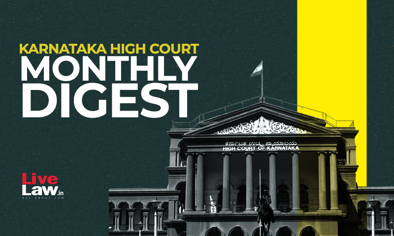 Karnataka High Court Monthly Digest - January 2023 [Citations 1- 36]