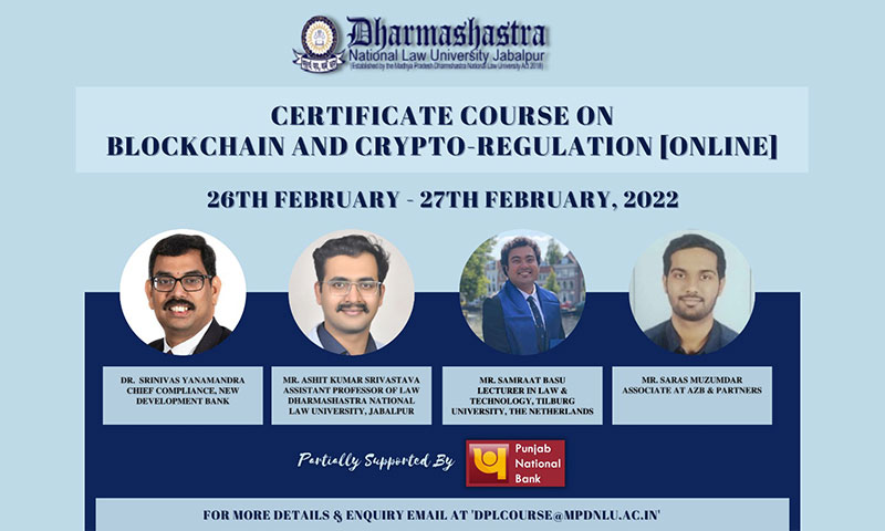 DNLU: Online Certificate Course On Blockchain And Crypto-Regulation  [26th-27th February 2022]