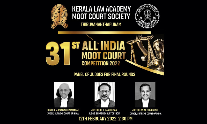 Kerala Law Academy Law College: 31st All-India Moot Court Competition 2022