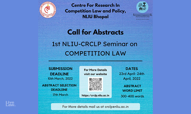 Call for Papers: 1st NLIU Seminar On Competition Law [23–24 April, 2022]