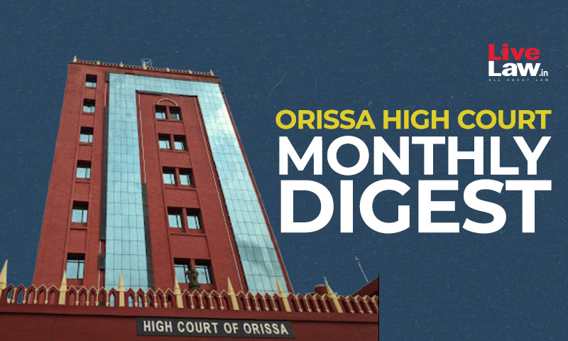 Orissa High Court Monthly Digest: Citations 1-17
