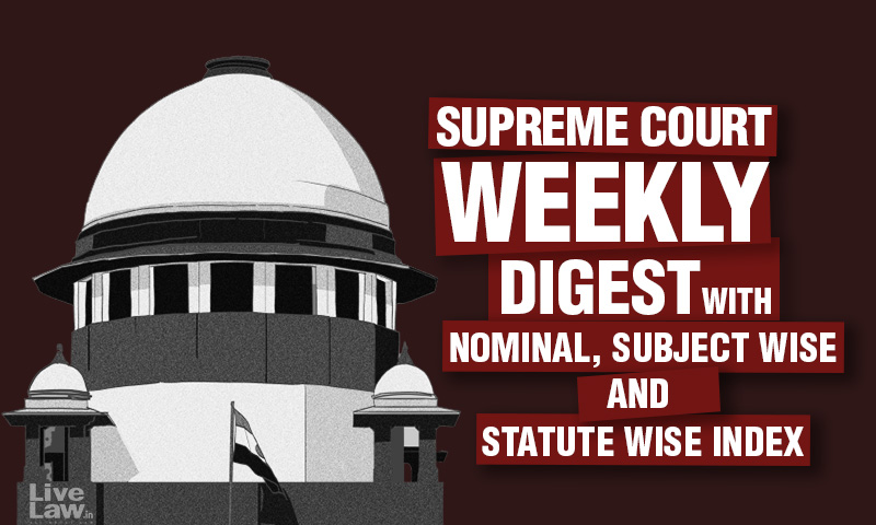 Supreme Court Weekly Digest With Nominal and Subject/Statute Wise Index [September 26, 2022 – October 2, 2022]