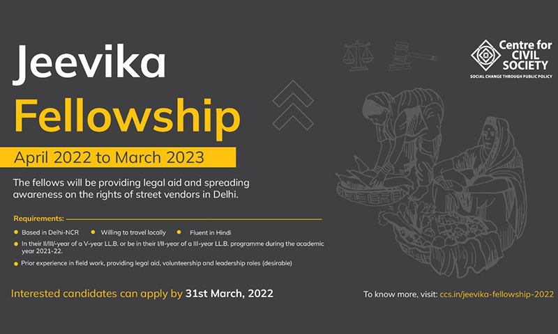 Centre for Civil Society: The Jeevika Fellowship To Protect The Rights Of Street Vendors In Delhi [ Apply By 31 March 2022]