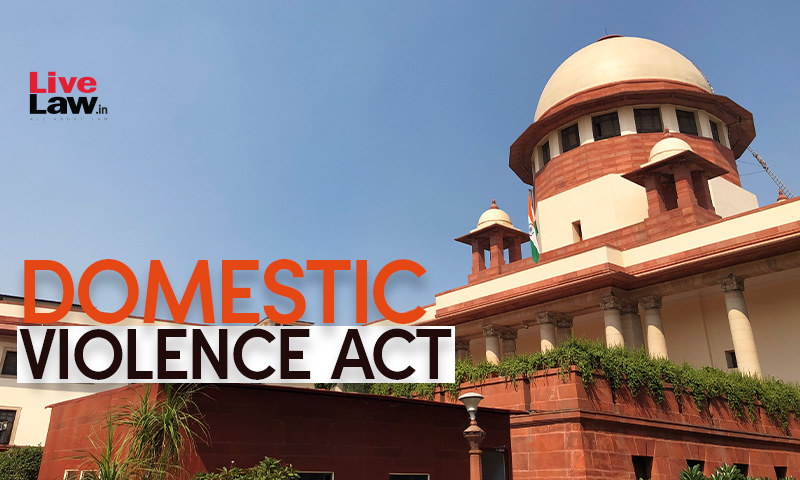 Not Mandatory For Magistrate To Consider Domestic Incident Report Before Passing Any Order In Application Filed By Aggrieved Person Herself Or Her Advocate: Supreme Court