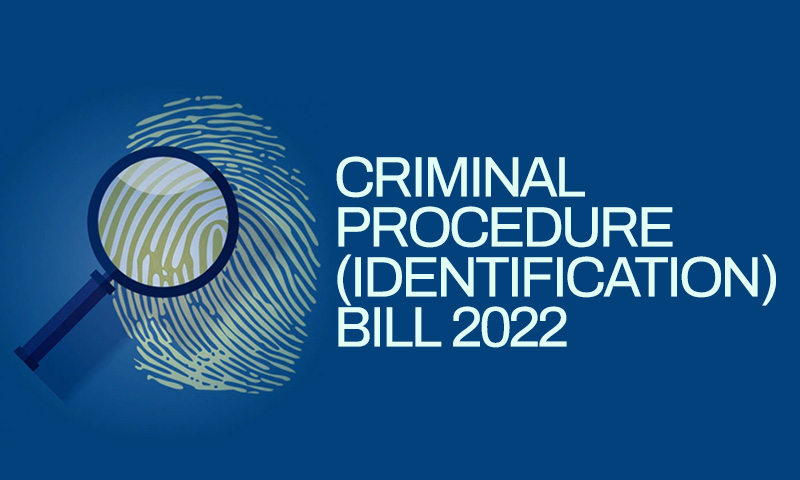 Analysis of The Criminal Procedure (Identification) Bill, 2022