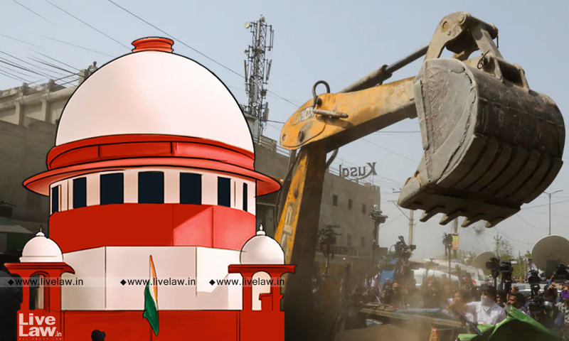 Prophet Row: Former Judges & Advocates Write To Supreme Court For Suo Moto Action Against Bulldozing Of Residences, Alleged Illegal Detentions In UP