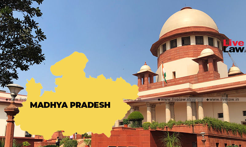 Bordering On Break Down Of Rule Of Law: Supreme Court On Madhya Pradesh Not Holding Elections In Over 23,000 Local Bodies