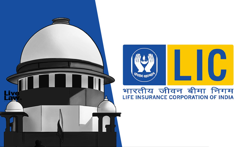 Whether LIC IPO Amounts To Expropriation Of Surplus Meant For Policyholders? Supreme Court To Examine
