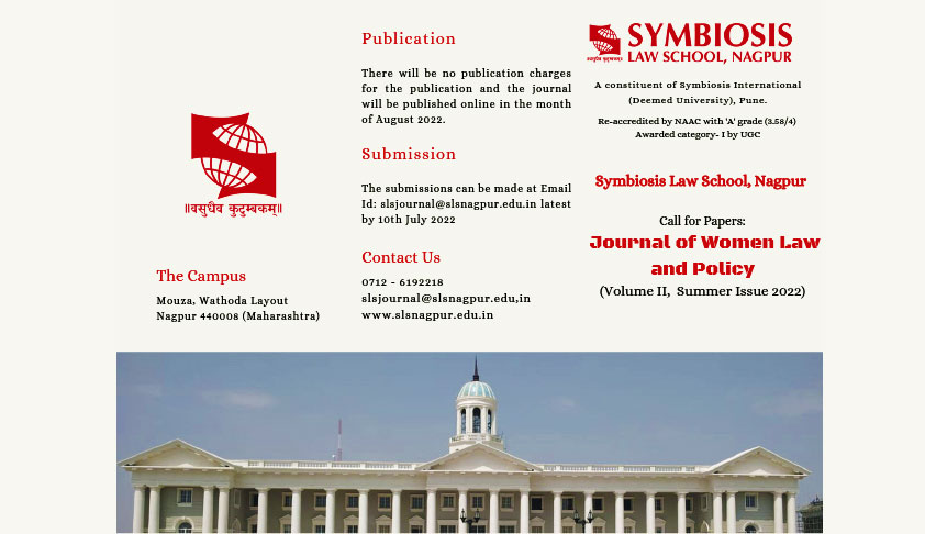 Symbiosis Law School Nagpur: Call for Papers- Journal of Women Law and Policy Volume II, Summer Issue (2022)