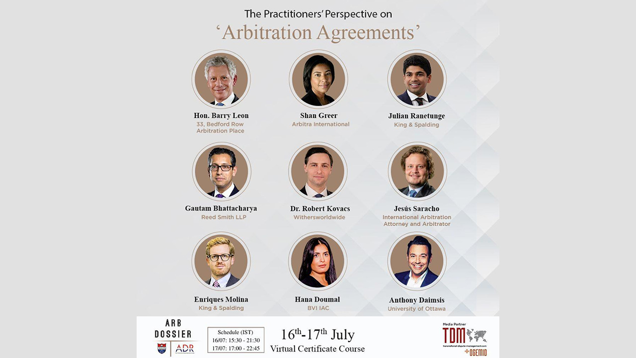 Arbdossier In Conjunction With The NUJS Alternative Dispute Resolution Society: Two-Day Training Session On Arbitration Agreements [16th And 17th July, 2022]