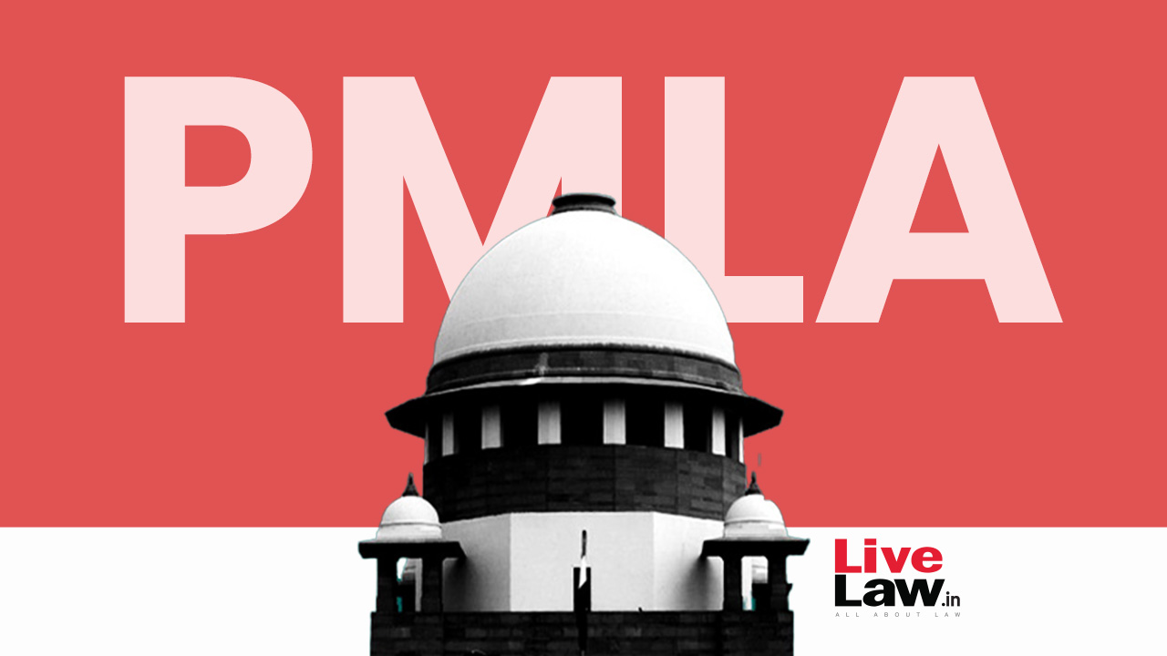 Prosecution Under PMLA Not Possible After Accused Is Acquitted Of Scheduled Offence: Supreme Court
