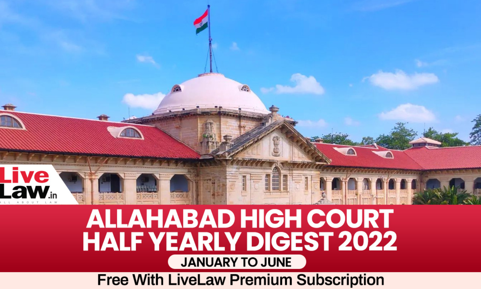 1600px x 960px - Allahabad High Court Half Yearly Digest: January to June 2022 [Citation 1-  306]