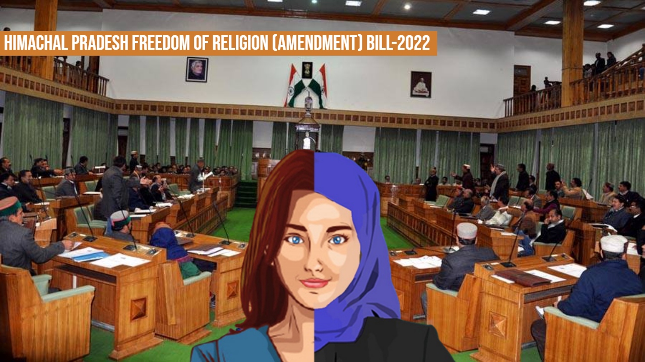 Availing Benefits Of Parents Caste/Religion Post Conversion Made Punishable: Himachal Pradesh Assembly Passes Freedom Of Religion Amendment Bill 2022