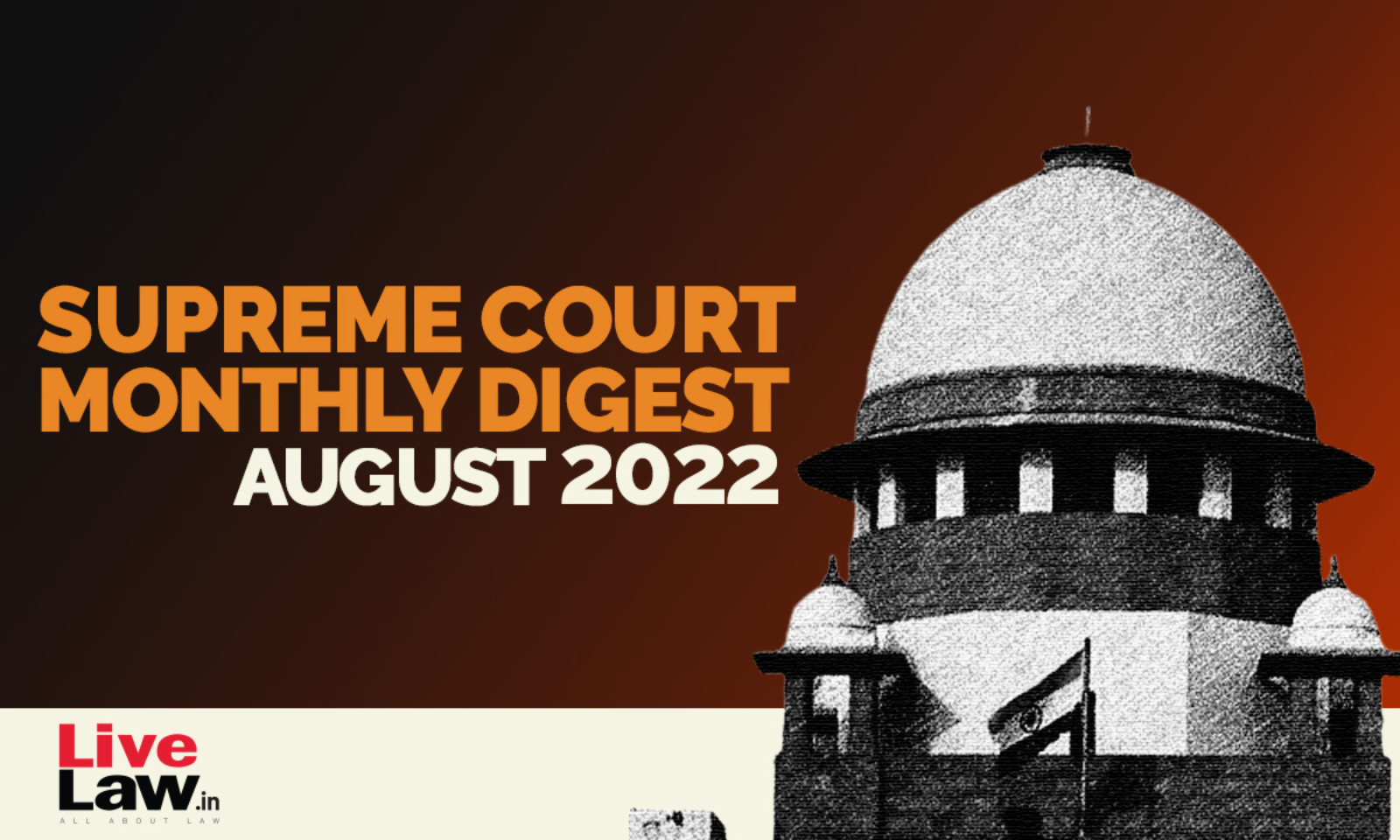 Supreme Court Monthly Digest- August 2022