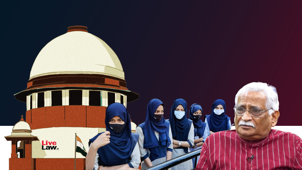 Question Of Essential Religious Practice Does Not Arise If Hijab Is Shown To Be Bonafide Practice In Muslim Women: Sr Adv Rajeev Dhavan Tells Supreme Court [Day-5]